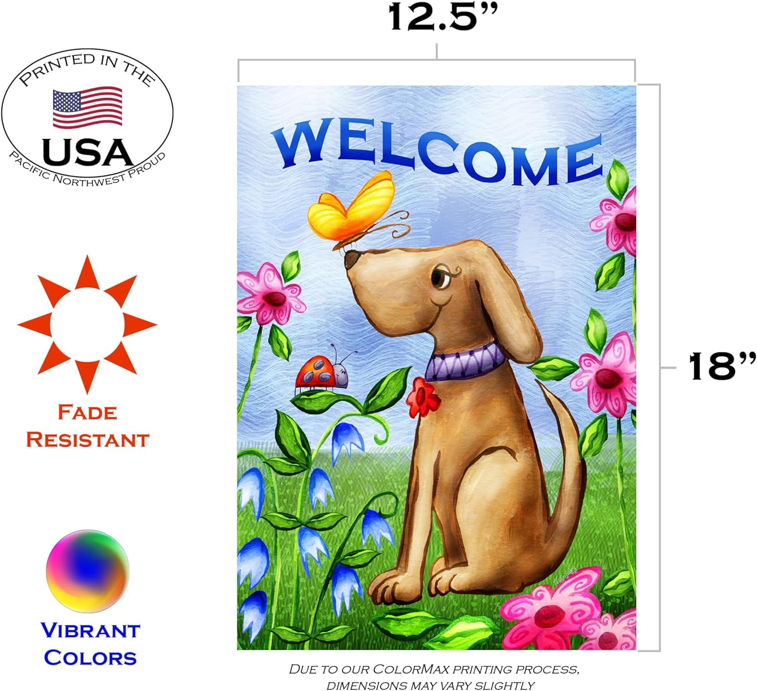 Home Garden 112078 Welcome Dog Spring Garden Flag, 12X18 Inch, Double Sided for Outdoor Summer House Yard Decoration